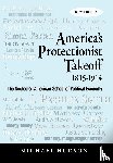 Hudson, Michael - America's Protectionist Takeoff 1815-1914
