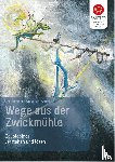 Sautter, Christiane, Sautter, Alexander - Wege aus der Zwickmühle