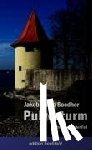 Soedher, Jakob Maria - Pulverturm