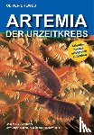 Drewes, Oliver - Artemia - Der Urzeitkrebs
