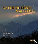 Daubner, Norbert, Hufler, Gaby - NATURERLEBNIS MALLORCA