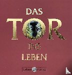 Scholz, Grit - Das Tor ins Leben