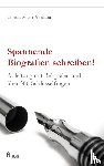 Amelung, Christa-Maria - Spannende Biografien schreiben