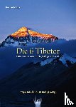 Schütz, Torsten - 6 Tibeter