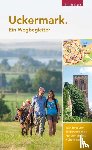 Nölte, Joachim, Dannenbaum, Marc - Uckermark. Ein Wegbegleiter