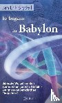 Sigdell, Jan Erik - Es begann in Babylon