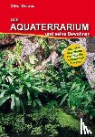 Drewes, Oliver - Das Aquaterrarium und seine Bewohner