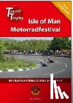 Keck, Maria - Isle of Man - Tourist Trophy Motorradfestival