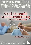 Rollnick, Stephen, Miller, William R., Butler, Christopher C. - Motivierende Gesprächsführung in den Heilberufen