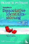 Putnam, Frank W. - Handbuch Dissoziative Identitätsstörung