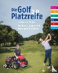 Lopez Gonzalez, Javier, Kunefke, Marcel - Die Golf Platzreife 2.0