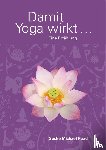 Roach, Geshe Michael - Damit Yoga wirkt