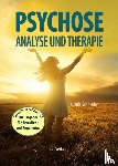 Schnieder, Ursula - Psychose - Analyse und Therapie