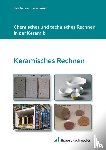 Lehnhäuser, Klaus - Chemisches und technisches Rechnen in der Keramik