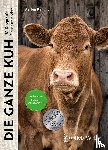 Kimmig, Steffen - Die ganze Kuh
