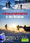Forster, Reinhold - Schneeschuhwandern in den Ostalpen