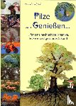 Lüder, Rita, Lüder, Frank - Pilze zum Genießen...