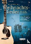 Hanke, Sebastian - Die schönsten Weihnachtslieder für jeden Gitarristen