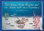 Krikava, Angelika - Der kleine Krebs Fridolin und die Suche nach dem Traumhaus