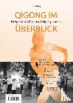  - Qigong im Überblick