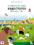 Wetzel, Holger, Meinert, Mike - FRED & OTTO unterwegs auf Sylt