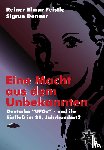 Feistle, Reiner Elmar, Donner, Sigrun - Eine Macht aus dem Unbekannten