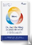 Jacob, Ludwig Manfred - Dr. Jacobs Weg des genussvollen Verzichts