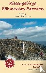 Flöry, Sabine, Schaar, Jörg - Riesengebirge - Böhmisches Paradies