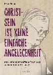 Pfeffer, Klaus - Christsein ist keine einfache Angelegenheit
