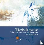 Balcke-Küster, Anita - Tierisch weise