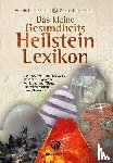 Hohenberger, Angela, Hohenberger, Günter - Das kleine Gesundheits Heilstein Lexikon