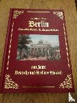 Reis, Friedhelm - Berlin Geschichten & Anekdoten -Exzellenz Ausgabe -Ledereinband mit Goldprägung-