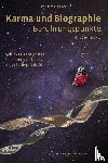  - Karma und Biographie - Berührungspunkte