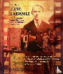Bayer, Udo, Bayer, Gabriele - Carl Laemmle - Von Laupheim nach Hollywood /Carl Laemmle - From Laupheim to Hollywood
