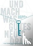 Jentsch-Mathiesen, Hia, Jentsch, Gerald, Elsner, Rosemarie - Und mach was Gutes Neues draus: Kausal-Stellen - Der Schlüsseldienst der Seele