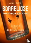 Gärtner, Susanne - Borreliose - Die verschwiegene Volkskrankheit