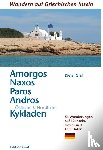 Graf, Dieter - Amorgos, Naxos, Paros, Östliche & Nördliche Kykladen