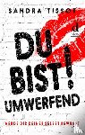 Tissot, Sandra - Du bist umwerfend!