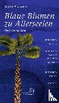 Piazzese, Santo - Blaue Blumen zu Allerseelen