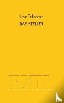 Tellkamp, Uwe - Das Atelier