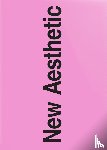  - New Aesthetic 3