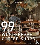 Schlage, Theresa - 99 WUNDERBARE COFFEE-SHOPS*