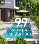  - 99 TRAUMHAFTE GARTENPOOLS (und der 100ste wird Ihrer)