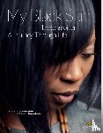 Dorn, Susanne, Schmeis, Britta, Ludwig, Michaela - "My Black Skin: Lebensreisen"