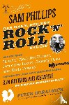 Guralnick, Peter - Sam Phillips: Der Mann, Der Den Rock N Roll Erfand