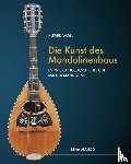 Alfred, Woll - Die Kunst des Mandolinenbaus