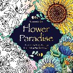 Muller, Rebecca - Flower Paradise