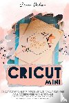 Maker, Lara - Cricut Mini