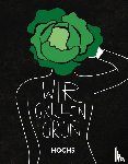 Heyer, Tobias, Breinig, Klaus - WIR GRILLEN GRÜN