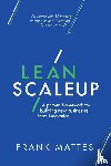 Mattes, Frank - Lean Scaleup
